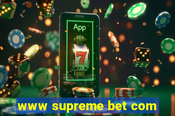 www supreme bet com